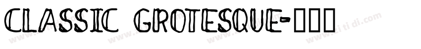 Classic Grotesque字体转换